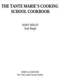 Cover image: The Tante Marie's Cooking School Cookbook 9781451627664