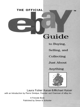 Cover image: The Official eBay Guide to Buying, Selling, and Collecting Just About Anything 9780684869544