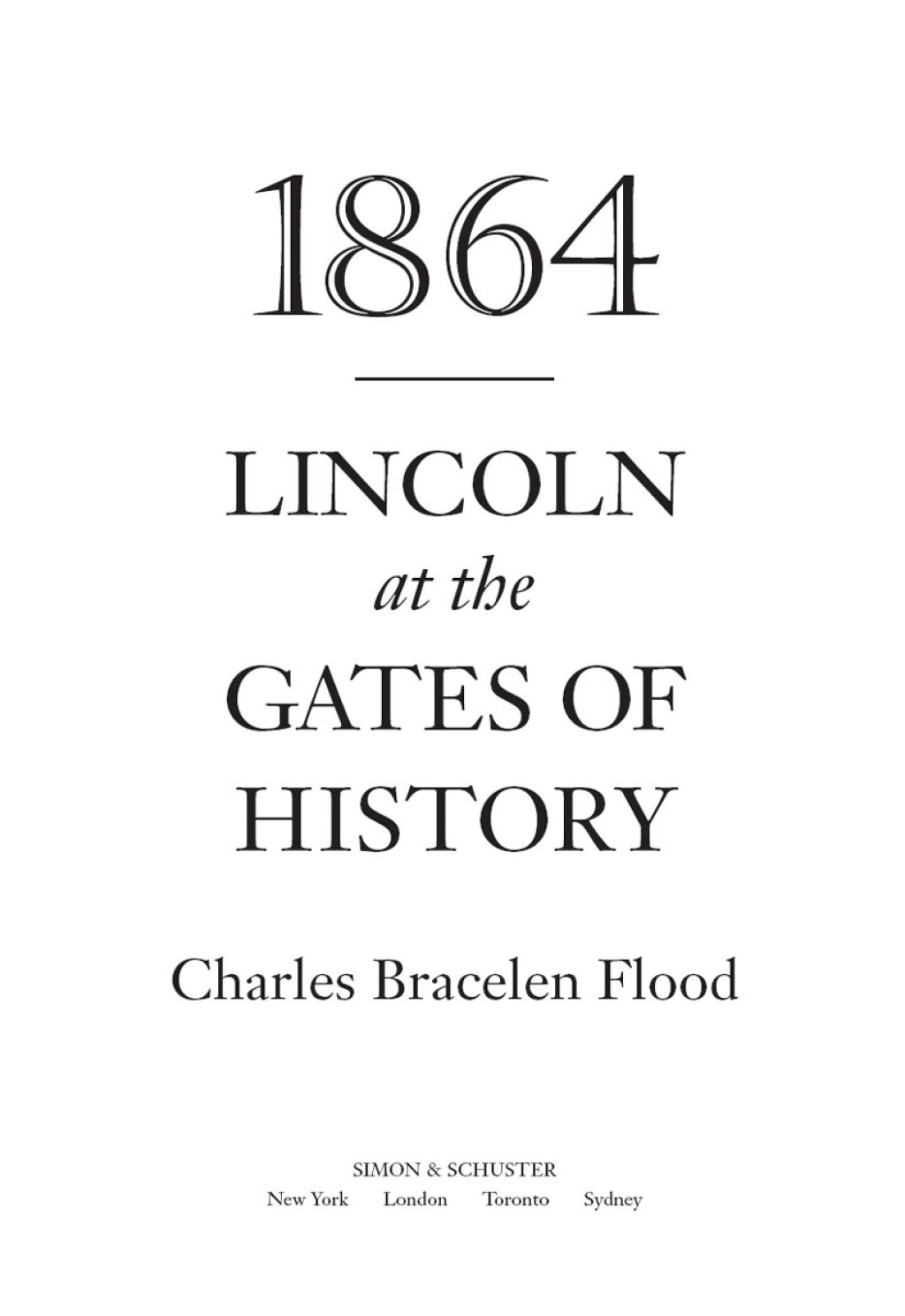 1864 Lincoln at the Gates of History