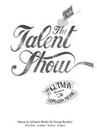 Cover image: The Talent Show 9781416990048