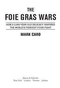 Cover image: The Foie Gras Wars 9781451640861