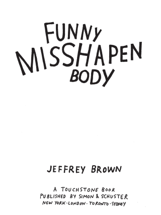 Cover image: Funny Misshapen Body 9781416549475