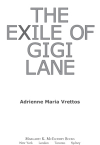Cover image: The Exile of Gigi Lane 9781442421219