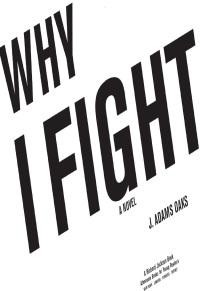Cover image: Why I Fight 9781442402546