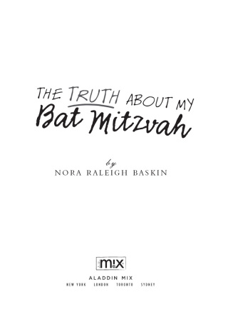 Cover image: The Truth About My Bat Mitzvah 9781416974697