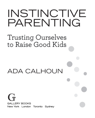 Cover image: Instinctive Parenting 9781439195802