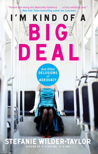 Cover image: I'm Kind of a Big Deal 9781439176573