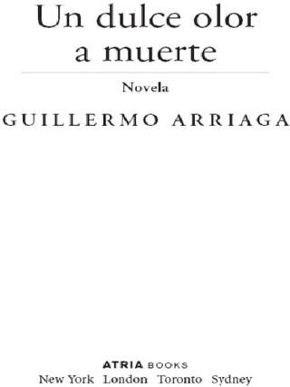 Cover image: Un Dulce olor a muerte (Sweet Scent of Death) 9780743296809