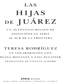 Cover image: Las Hijas de Juarez (Daughters of Juarez) 9780743293020
