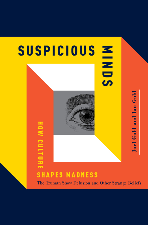 Suspicious Minds: How Culture Shapes Madness - FULL INSTANT DOWNLOAD | PDF DOCX EPUB