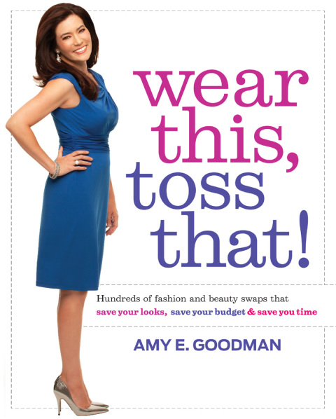Wear This, Toss That!: Hundreds of Fashion and Beauty Swaps That Save Your Looks, Save Your Budget, and Save You Time - FULL INSTANT DOWNLOAD | PDF DOCX EPUB
