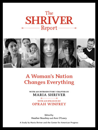 Cover image: The Shriver Report: A Woman's Nation Changes Everything