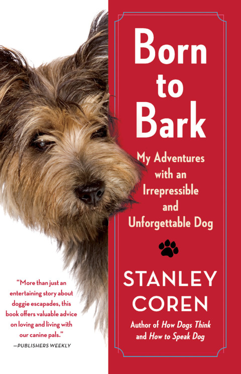 Born to Bark: My Adventures with an Irrepressible and Unforgettable Dog - FULL INSTANT DOWNLOAD | PDF DOCX EPUB