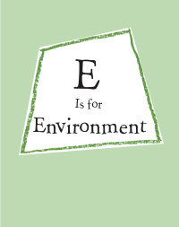 Cover image: E Is for Environment 9781439194560