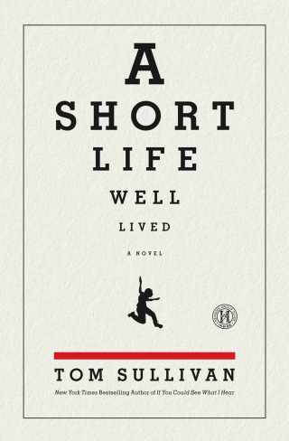 Cover image: A Short Life Well Lived 9781439192276