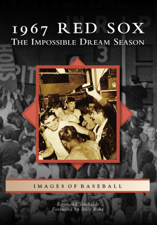 Cover image: 1967 Red Sox 9781467120937