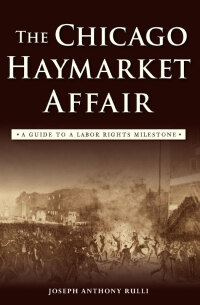 Imagen de portada: The Chicago Haymarket Affair 9781467135740