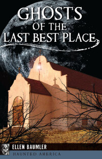 Cover image: Ghosts of the Last Best Place 9781467136150