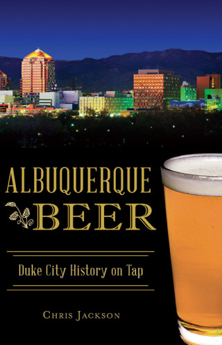 Imagen de portada: Albuquerque Beer 9781625858498