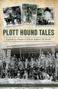 Cover image: Plott Hound Tales 9781625858368