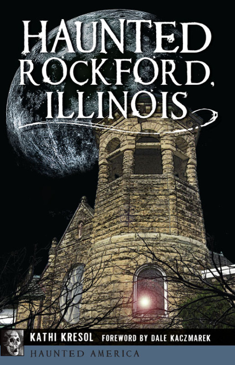 Haunted Rockford, Illinois - FULL INSTANT DOWNLOAD | PDF DOCX EPUB