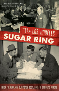 Cover image: The Los Angeles Sugar Ring 9781625859976