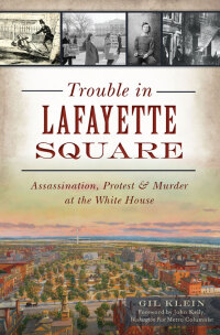 Omslagafbeelding: Trouble in Lafayette Square 9781625858887