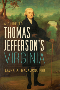 Imagen de portada: A Guide to Thomas Jefferson's Virginia 9781467139199