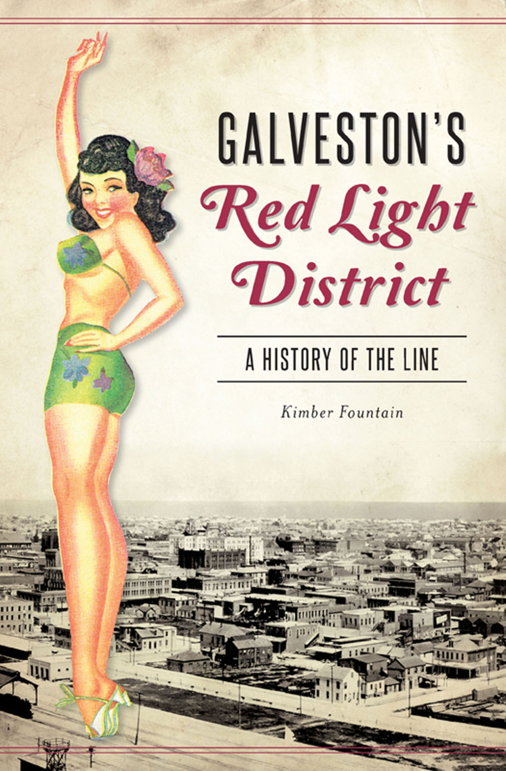 Galveston’s Red Light District A History of The Line