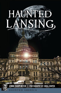 Immagine di copertina: Haunted Lansing 9781467140478