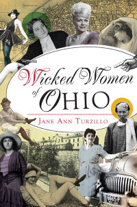 Omslagafbeelding: Wicked Women of Ohio 9781467138260