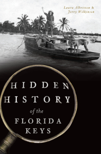 Imagen de portada: Hidden History of the Florida Keys 9781467138918