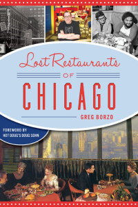 صورة الغلاف: Lost Restaurant of Chicago 9781625859334