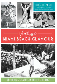 Cover image: Vintage Miami Beach Glamor 9781467141581