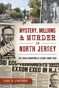 Cover image: Mystery, Millions & Murder in North Jersey 9781467137942