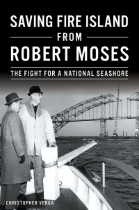 Cover image: Saving Fire Island from Robert Moses 9781467140348