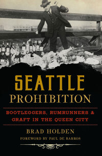 Cover image: Seattle Prohibition 9781467140201