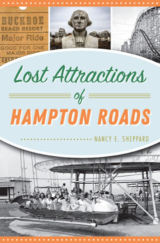 Cover image: Lost Attractions of Hampton Roads 9781467142854