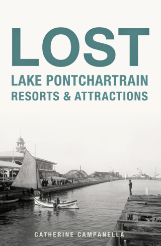 Cover image: Lost Lake Pontchartrain Resorts & Attractions 9781467141567