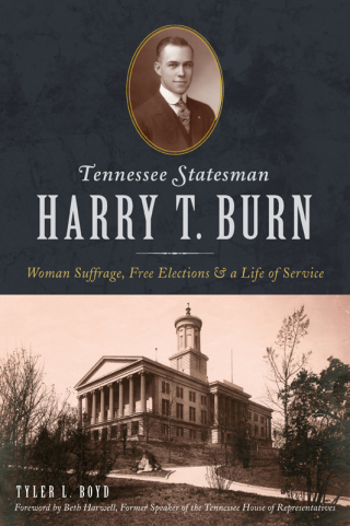 Cover image: Tennesse Statesman Harry T. Burn 9781467143189