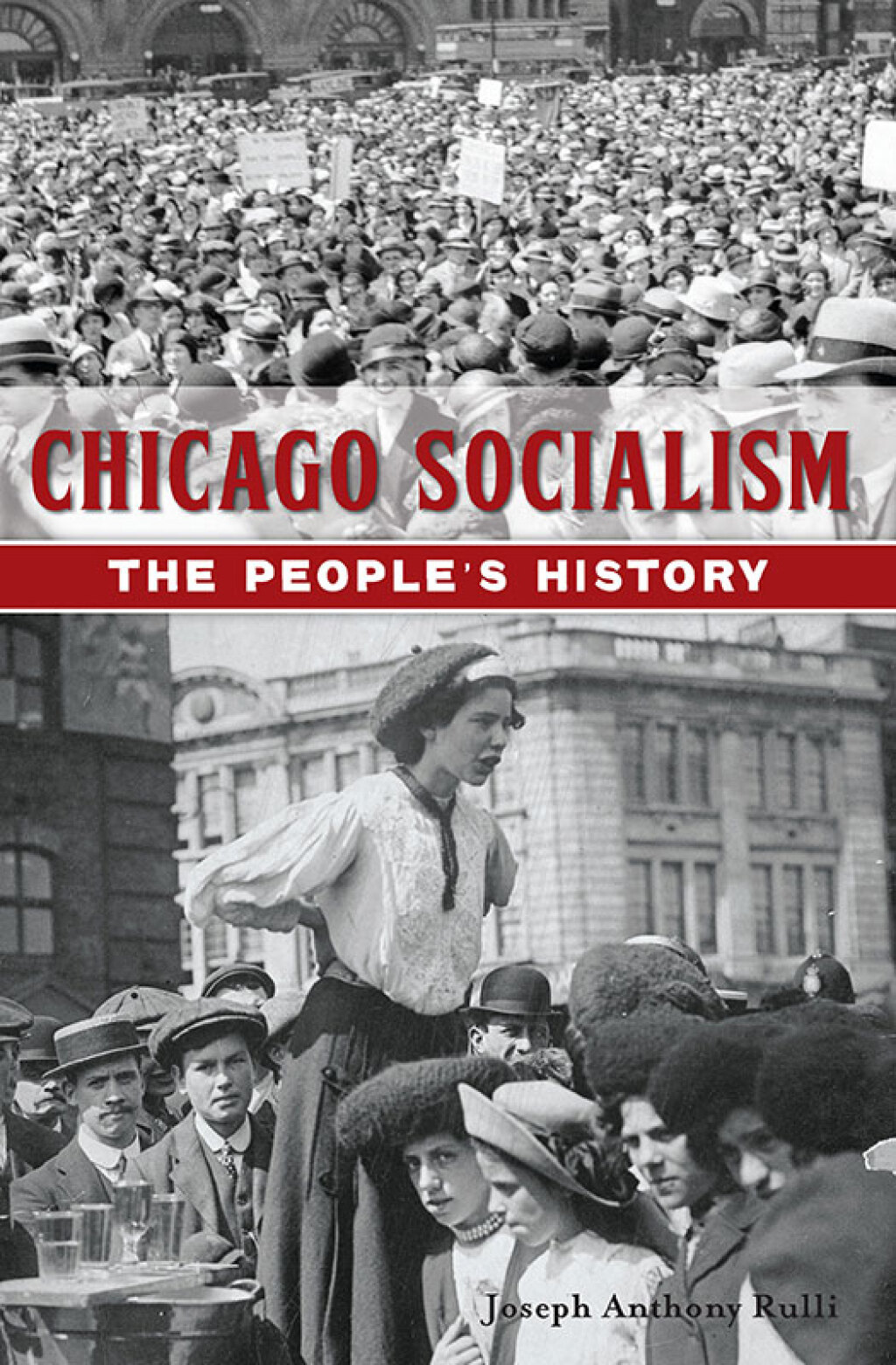 Chicago Socialism The People’s History