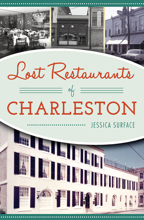 Lost Restaurants of Charleston - FULL INSTANT DOWNLOAD | PDF DOCX EPUB