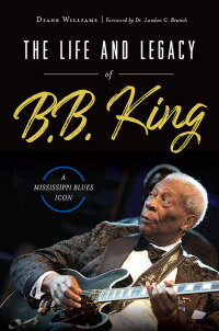 Cover image: Life and Legacy of B. B. King 9781467142403