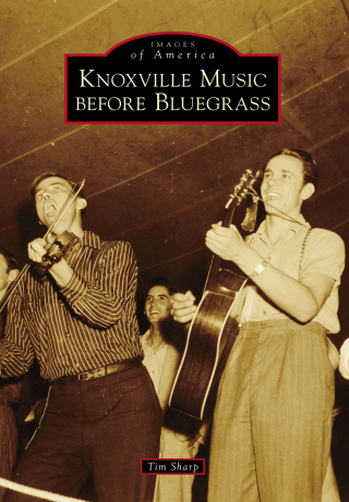 Cover image: Knoxville Music before Bluegrass 9781467104357