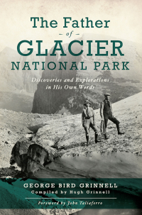 Omslagafbeelding: The Father of Glacier National Park 9781467143240