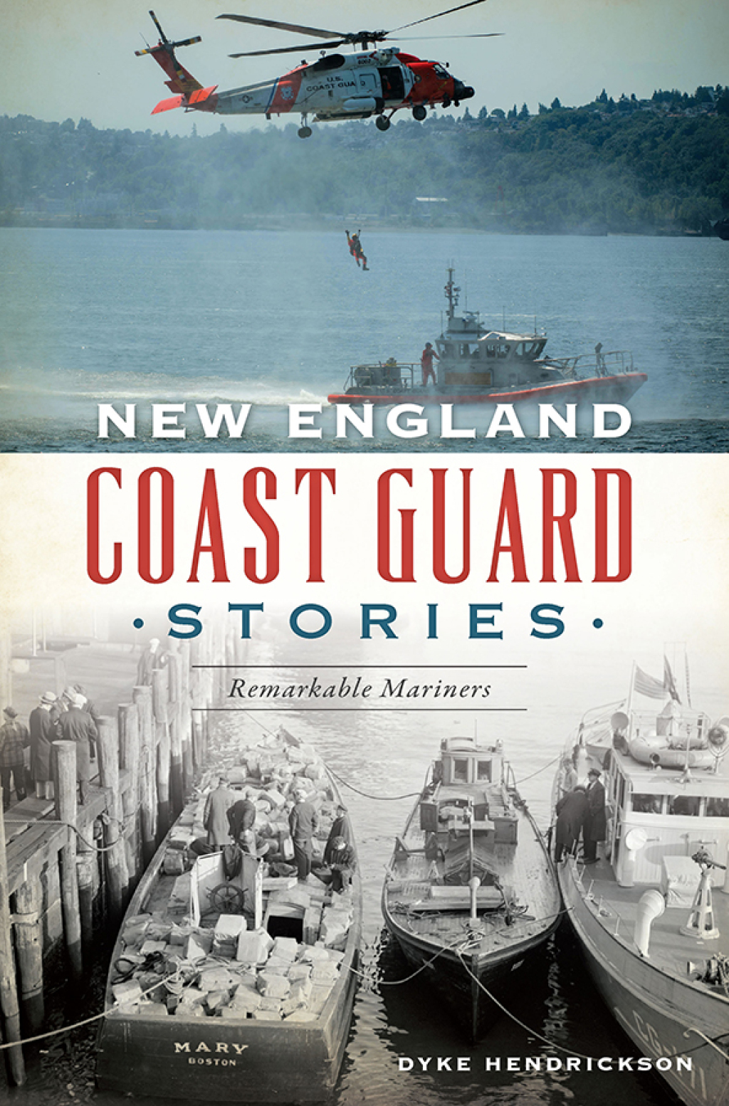 New England Coast Guard Stories Remarkable Mariners