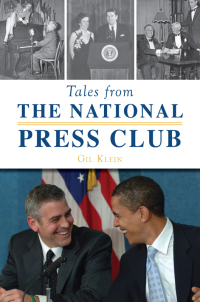 Imagen de portada: Tales from the National Press Club 9781467143172