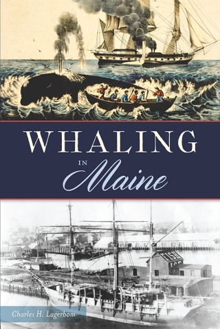 Cover image: Whaling in Maine 9781467144520