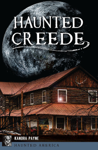 Cover image: Haunted Creede 9781467144551