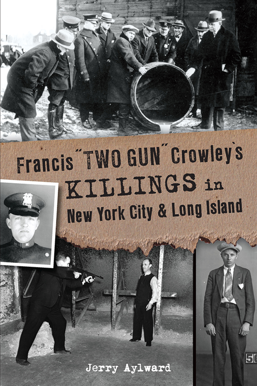Francis “Two Gun” Crowley’s Killings in New York City & Long Island